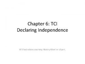 Tci declaration of independence
