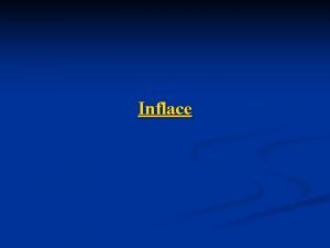 Inflace Inflace n mra zmny cenov hladiny n