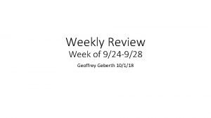 Weekly Review Week of 924 928 Geoffrey Geberth
