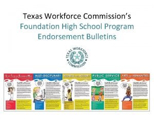 Foundation high school program with endorsement