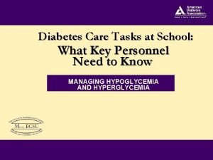 Diabetes Care Tasks at School What Key Personnel