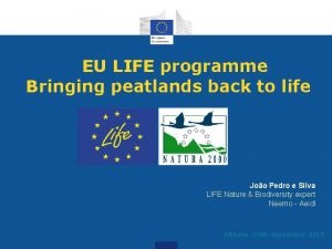 EU LIFE programme Bringing peatlands back to life