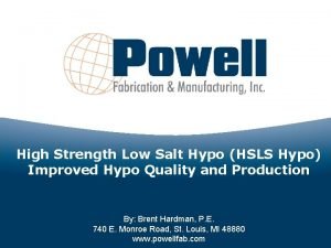 High Strength Low Salt Hypo HSLS Hypo Improved