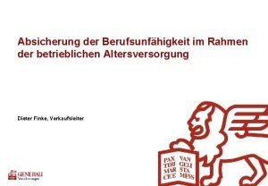 Absicherung der Berufsunfhigkeit im Rahmen der betrieblichen Altersversorgung