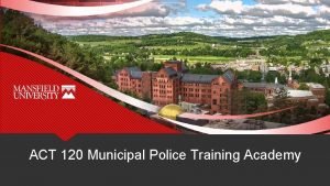 Act 120 police academy