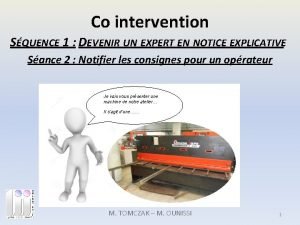 Co intervention SQUENCE 1 DEVENIR UN EXPERT EN