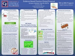 Evidence Based Practice Clinical Proposal Urinary Catheter Care