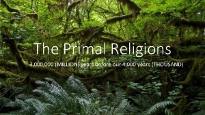 Primal religions