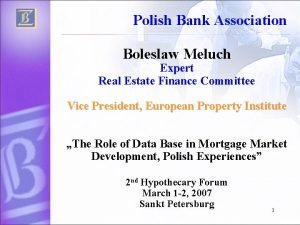 Polish Bank Association Boleslaw Meluch Expert Real Estate