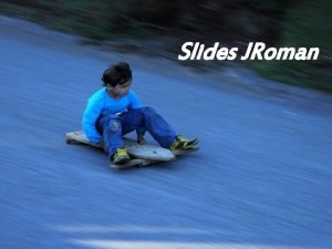 Slides JRoman Meus Oito Anos Oh Que saudades