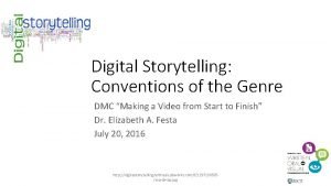 Storytelling conventions