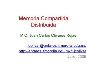 Memoria compartida distribuida Memoria compartida distribuida