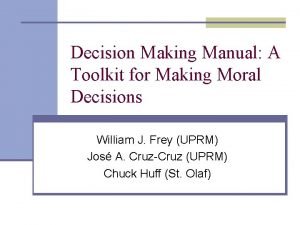 Decision Making Manual A Toolkit for Making Moral