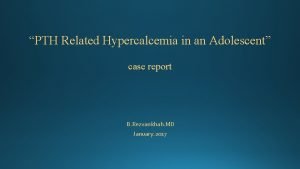 Mild hypercalcemia