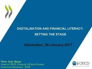 DIGITALISATION AND FINANCIAL LITERACY SETTING THE STAGE Wiesbaden