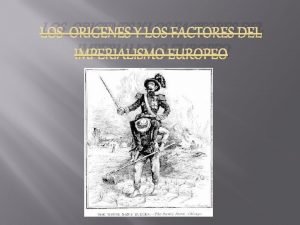 Factores del imperialismo europeo