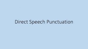 Direct speech punctuation