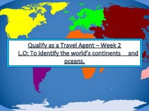 Qualify as a Travel Agent Week 2 L