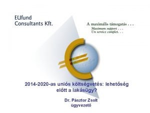 2014 2020 as unis kltsgvets lehetsg eltt a