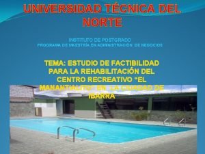 UNIVERSIDAD TCNICA DEL NORTE INSTITUTO DE POSTGRADO PROGRAMA