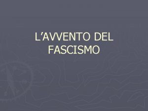 LAVVENTO DEL FASCISMO IL DOPOGUERRA INFLAZIONE GUERRA IMPORT