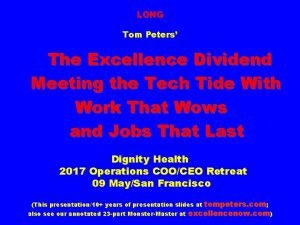 LONG Tom Peters The Excellence Dividend Meeting the