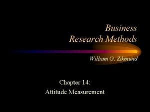 Business Research Methods William G Zikmund Chapter 14