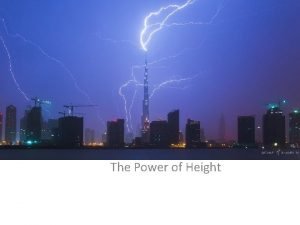 Height and power