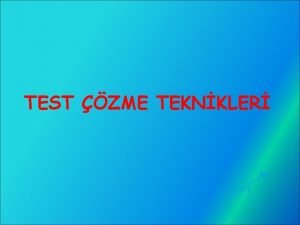 TEST ZME TEKNKLER KENDNZ SINAVA HAZIRLAYIN Snav yaklatka