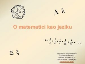 O matematici kao jeziku Izv prof dr sc