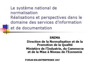 Système de normalisation