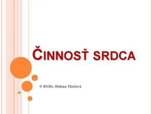Systola a diastola srdca Systola a diastola srdca