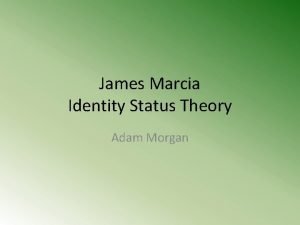 James marcia identity theory