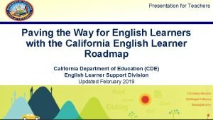 Presentation for Teachers Paving the Way for English