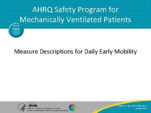 AHRQ Safety Program for Mechanically Ventilated Patients Measure