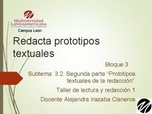 Campus Len Redacta prototipos textuales Bloque 3 Subtema