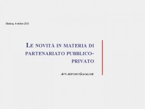 Modena 4 ottobre 2018 LE NOVIT IN MATERIA