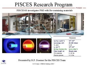 PISCES Research Program PISCESB investigates PMI with Becontaining