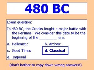 480 BC Exam question In 480 BC the 480 BC Exam question In 480 BC the