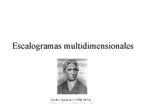 Escalogramas multidimensionales Introduccin Dada una matriz de distancias