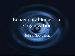 Behavioural Industrial Organization Sotiris Georganas price Supply p