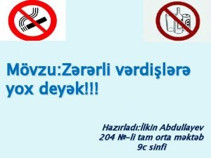 Mvzu Zrrli vrdilr yox deyk Hazrlad lkin Abdullayev