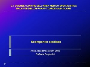 C I SCIENZE CLINICHE DELLAREA MEDICOSPECIALISTICA MALATTIE DELLAPPARATO