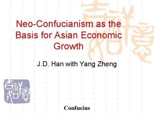 NeoConfucianism as the Basis for Asian Economic Growth