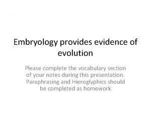 Embryology evidence of evolution examples