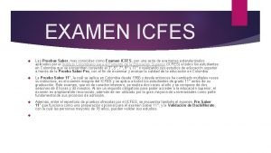 EXAMEN ICFES Las Pruebas Saber mas conocidas como