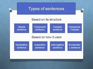 Type of sentence based on structure