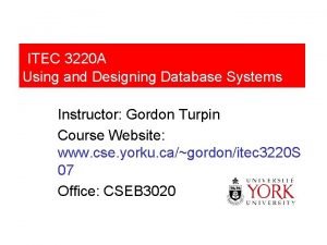 ITEC 3220 A Using and Designing Database Systems