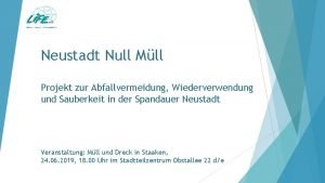 Neustadt Null Mll Projekt zur Abfallvermeidung Wiederverwendung und