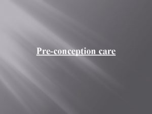 Define preconception care
